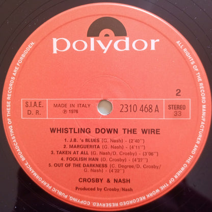 Crosby & Nash - Whistling Down The Wire