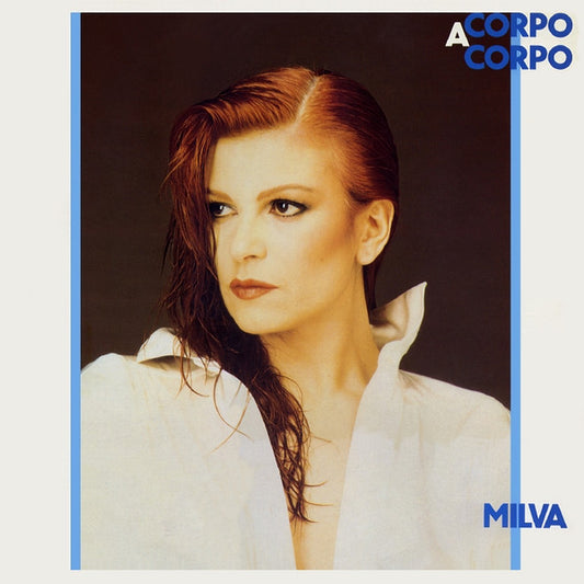 Milva - Corpo A Corpo