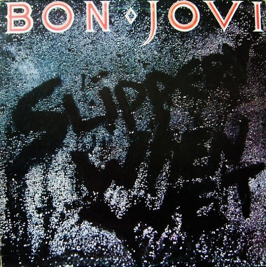Bon Jovi - Slippery When Wet