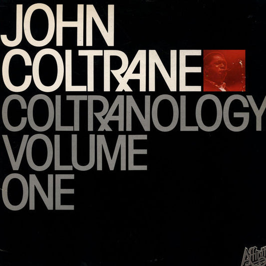 John Coltrane - Coltranology Volume One