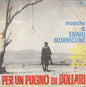 Ennio Morricone - Per Un Pugno Di Dollari (7")