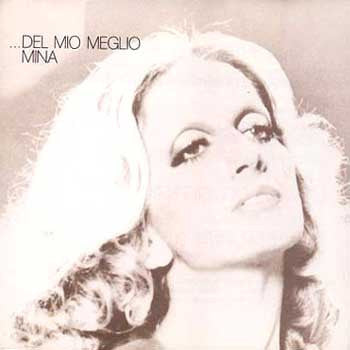 Mina - ...Del Mio Meglio