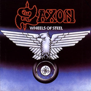 Saxon - Wheels Of Steel