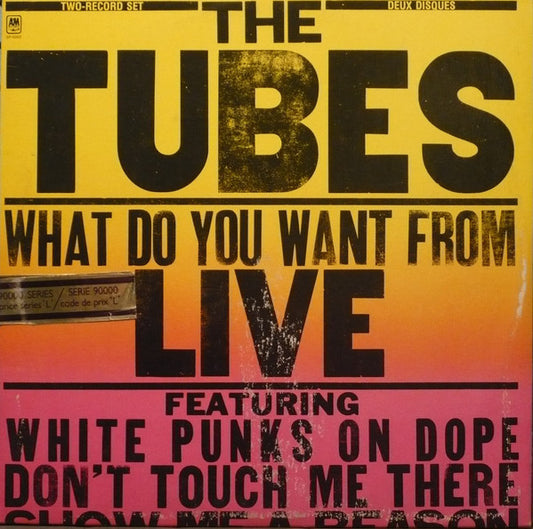 The Tubes - What Do You Want From Live