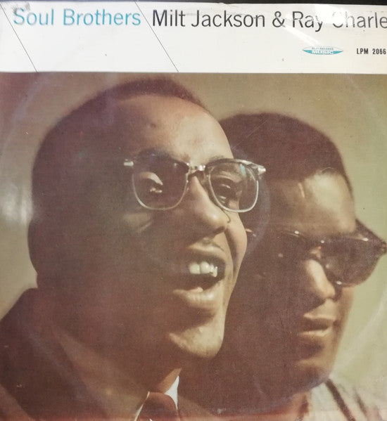 Milt Jackson & Ray Charles – Soul Brothers