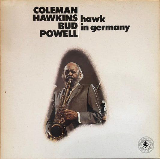 Coleman Hawkins & Bud Powell ‎– Hawk In Germany