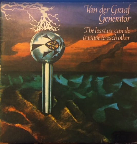 Van Der Graaf Generator - The Least We Can Do Is Wave To Each Other