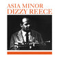 Dizzy Reece - Asia Minor (nuovo)