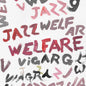 Viagra Boys - Welfare Jazz (nuovo)