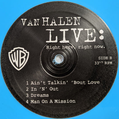 Van Halen - Live: Right Here, Right Now.