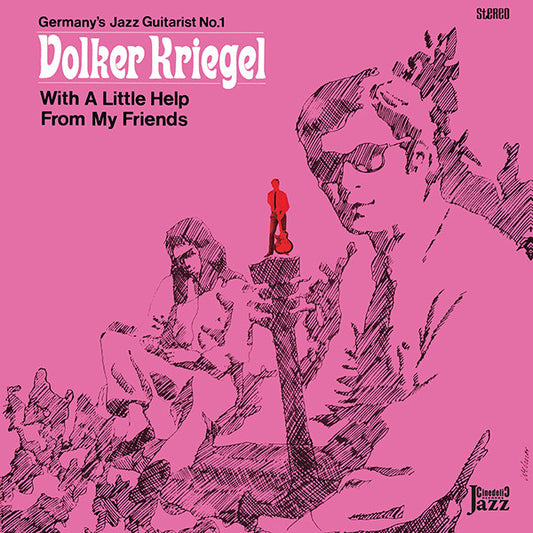 Volker Kriegel - With A Little Help From My Friends (nuovo)