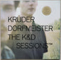Kruder & Dorfmeister - The K&D Sessions™