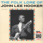 John Lee Hooker - The Folk Lore Of John Lee Hooker (nuovo)