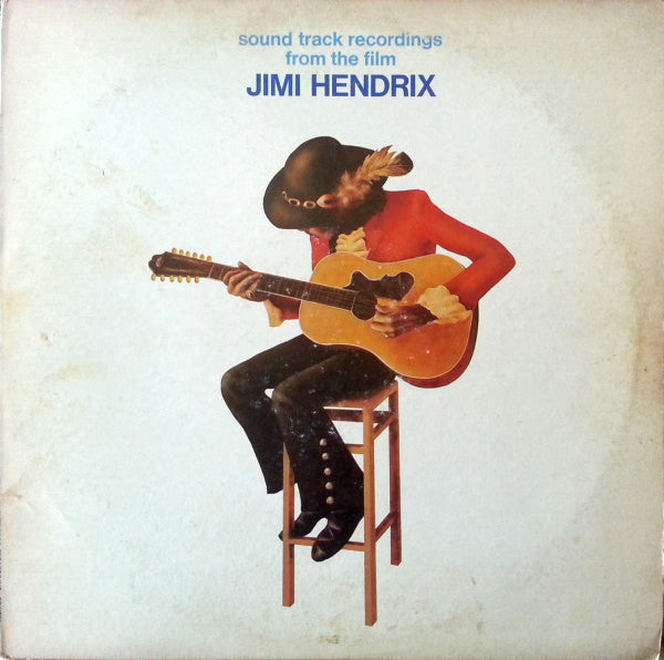 Jimi Hendrix - Sound Track Recordings From The Film "Jimi Hendrix"