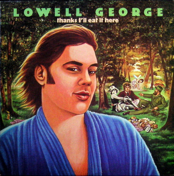 Lowell George - Thanks I'll Eat It Here