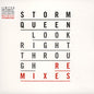 Storm Queen - Look Right Through (Remixes)
