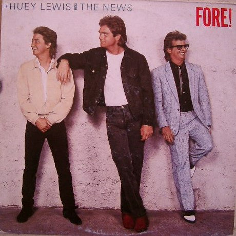 Huey Lewis & The News - Fore!