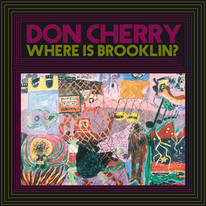 Don Cherry - Where Is Brooklin? (nuovo)