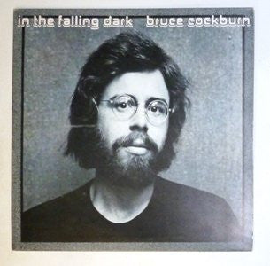 Bruce Cockburn - In The Falling Dark