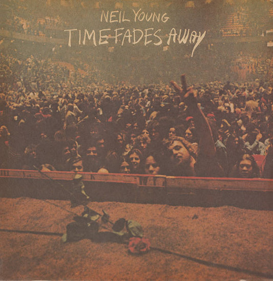 Neil Young - Time Fades Away