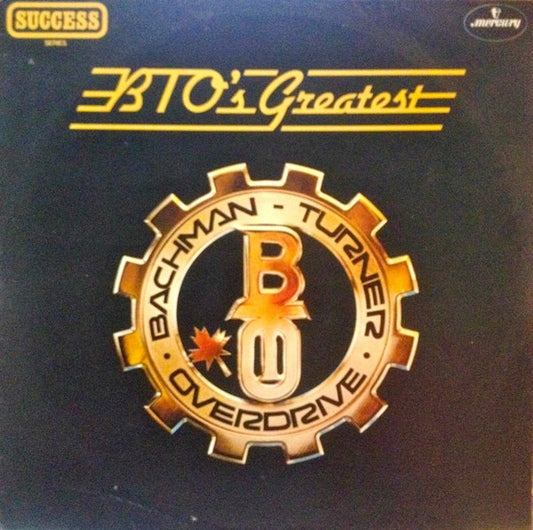 Bachman-Turner Overdrive – BTO's Greatest