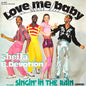 Sheila & B. Devotion - Love Me Baby Including Singin' In The Rain