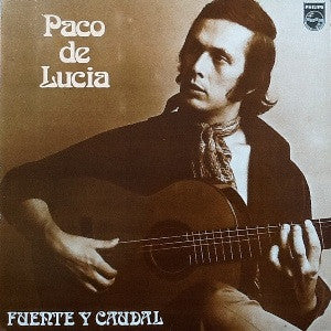 Paco De Lucía - Fuente Y Caudal