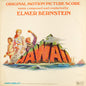 Elmer Bernstein - Hawaii / Original Motion Picture Score