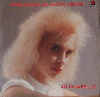 Jo Chiarello - Come Nasce Un Nuovo Amore