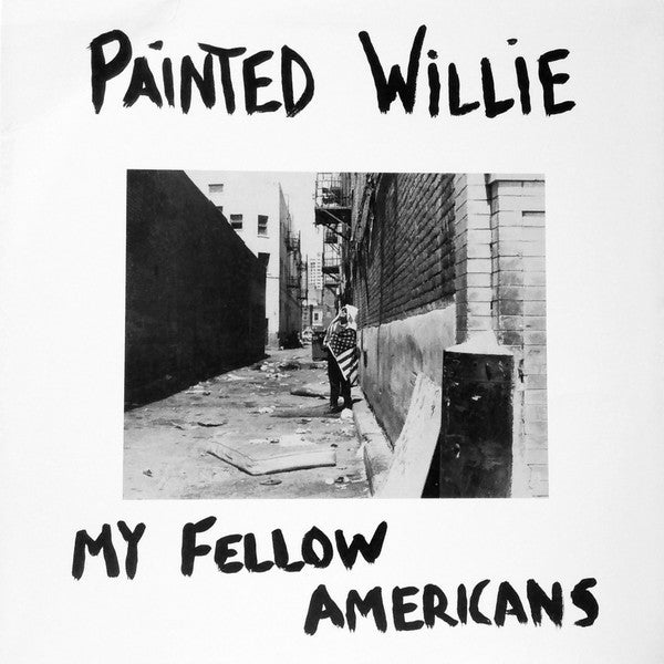 Painted Willie - My Fellow Americans