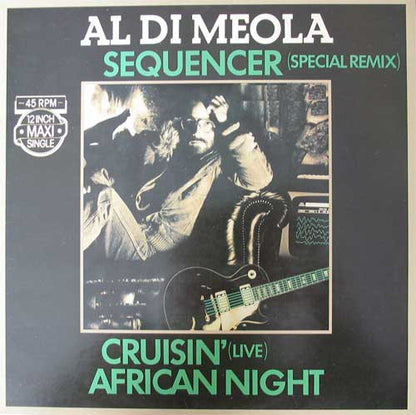 Al Di Meola - Sequencer (Special Remix) / Cruisin' (Live) / African Night