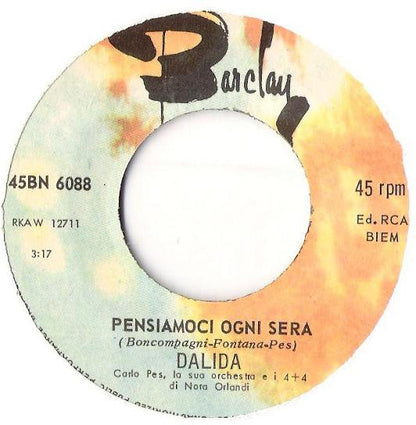 Dalida - Pensiamoci Ogni Sera / Flamenco (7")