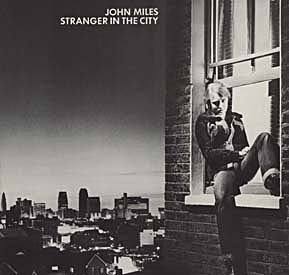 John Miles - Stranger In The City