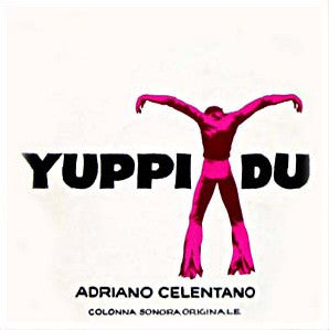 Adriano Celentano - Yuppi Du (Colonna Sonora Originale)
