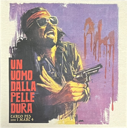 Carlo Pes - Un Uomo Dalla Pelle Dura (7")