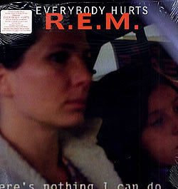 R.E.M. - Everybody Hurts