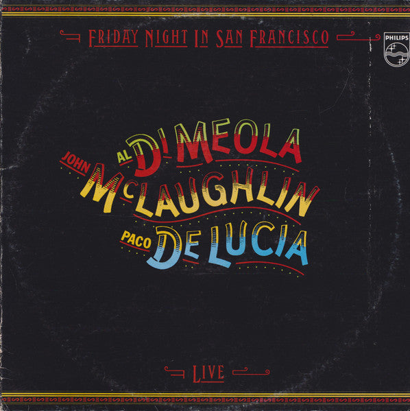 Al Di Meola - Friday Night In San Francisco