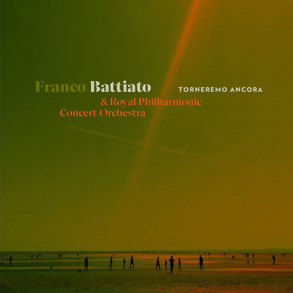Franco Battiato & Royal Philharmonic Concert Orchestra* ‎– Torneremo Ancora