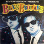 The Blues Brothers - Everybody Needs Blues Brothers