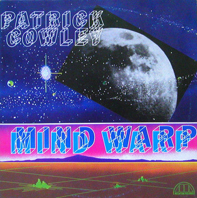 Patrick Cowley ‎– Mind Warp