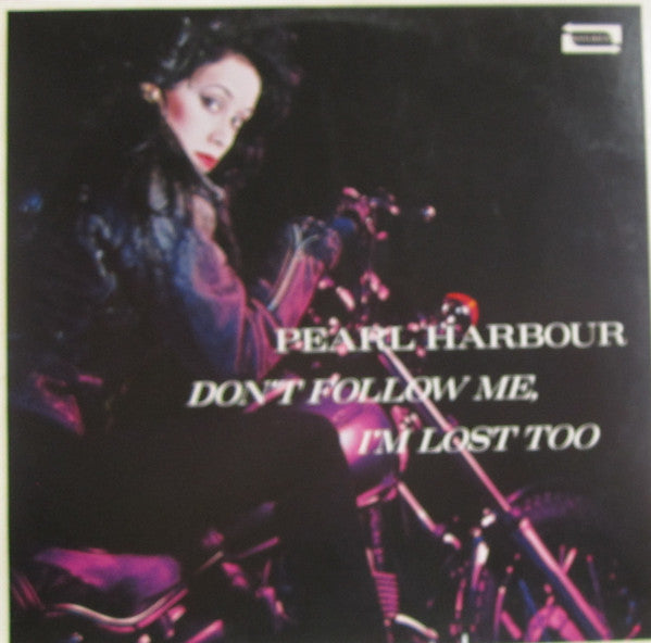 Pearl Harbour – Don't Follow Me, I'm Lost Too