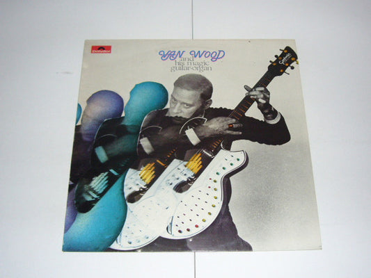 Peter Van Wood – And His Magic Guitar-Organ