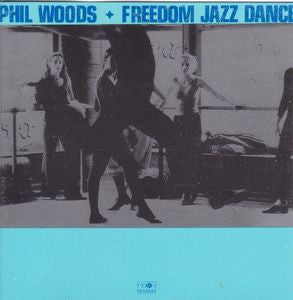 Phil Woods – Freedom Jazz Dance - (unofficial)