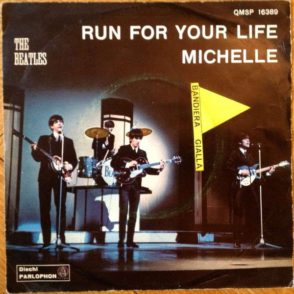 The Beatles ‎– Run For Your Life / Michelle - (7")