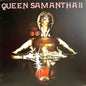 Queen Samantha – Queen Samantha II