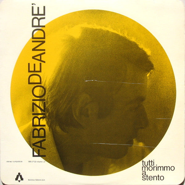 Fabrizio De André - Tutti Morimmo A Stento