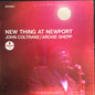 John Coltrane - New Thing At Newport