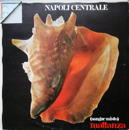Napoli Centrale - (Sangue Misto) Mattanza
