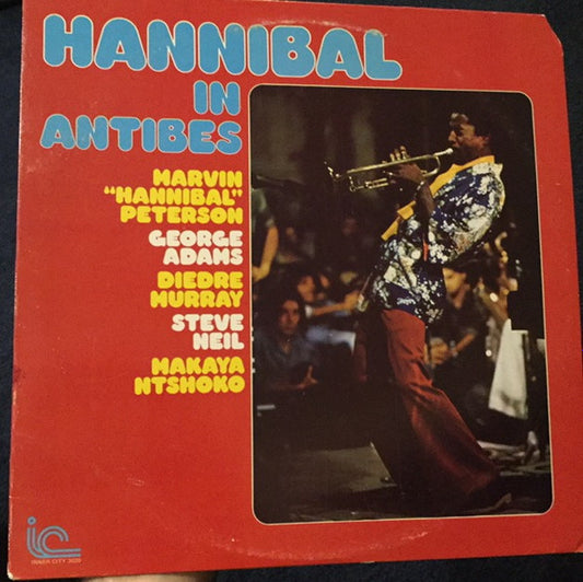 Marvin "Hannibal" Peterson / George Adams / Diedre Murray / Steve Neil / Makaya Ntshoko – Hannibal In Antibes