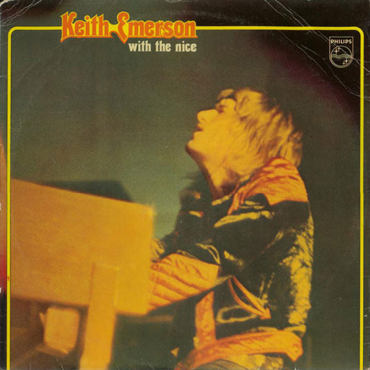Keith Emerson - Keith Emerson With The Nice